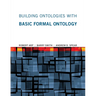 Building Ontologies with Basic Formal Ontology