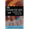 The Game of Life and How to Play It
