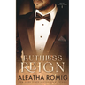 Ruthless Reign