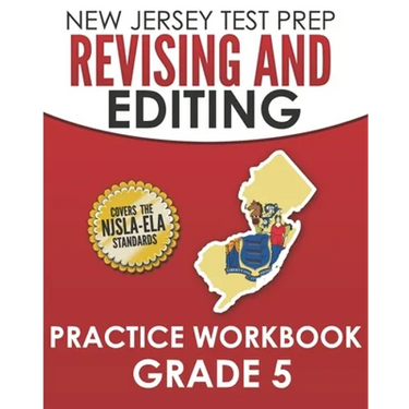 NEW JERSEY TEST PREP Revising and Editing Practice Workbook Grade 5: Develops Writing, Language, and Vocabulary Skills