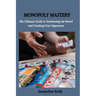 Monopoly Mastery: The Ultimate Guide to Dominating the Board and Crushing Your Opponents