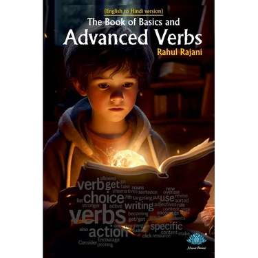 The Book Of Basics And Advanced Verbs (English to Hindi)