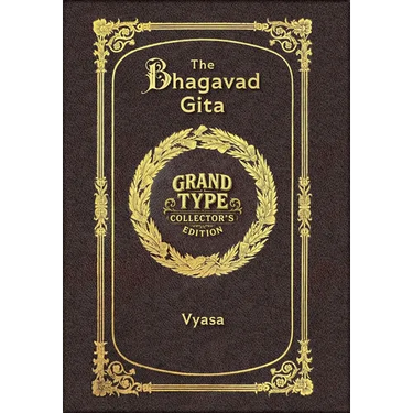 Large Print - The Bhagavad Gita - Grand Type Collector's Edition - Matte Hardcover with Dust Jacket