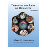 Through the Lens of Humanity (a memoir)
