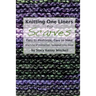 Knitting One Liners for Scarves: Easy to Memorize, Easy to Make