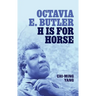 Octavia E. Butler: H Is for Horse
