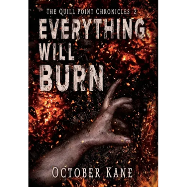 Everything Will Burn