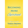 Becoming More Spiritual