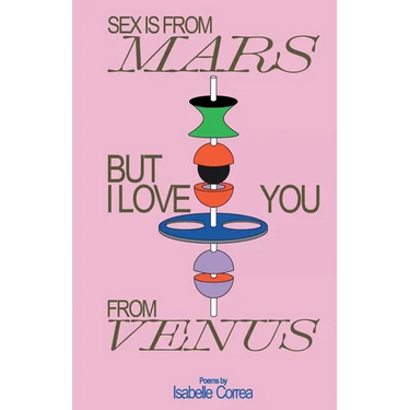 Sex Is From Mars But I Love You From Venus