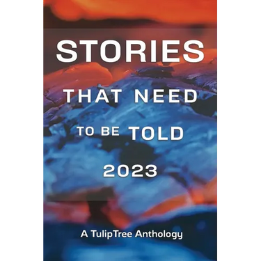 Stories That Need to Be Told 2023