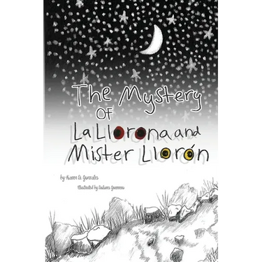 The Mystery of La Llorona and Mister Llor