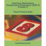 American Mathematics Competitions (AMC 8) Preparation (Volume 7): More Practice Tests