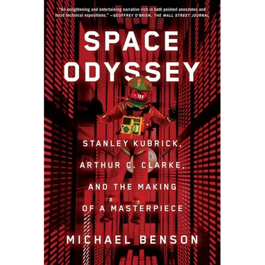 Space Odyssey: Stanley Kubrick, Arthur C. Clarke, and the Making of a Masterpiece