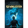 The Boring Days and Awesome Nights of Roy Winklesteen