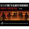 9: 11 A Time to Always Remember: Bond of Firefighters