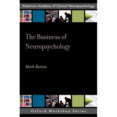 The Business of Neuropsychology