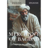 The Merchant of Bagdad: English/Spanish Dual Language Book
