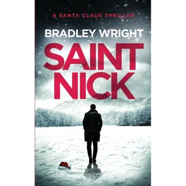 Saint Nick: A Santa Claus Action Thriller