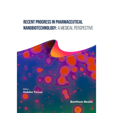 Recent Progress in Pharmaceutical Nanobiotechnology: A Medical Perspective