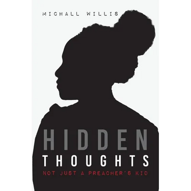Hidden Thoughts: Not Just a Preacher's Kid