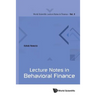 Lecture Notes in Behavioral Finance