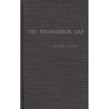 The Propaganda Gap