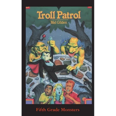Troll Patrol: A Monstrous Summer Camp!