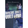Capricorn Chuck's World of Pain