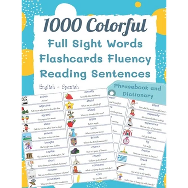 1000 Colorful Full Sight Words Flashcards Fluency Reading Sentences English - Spanish Phrasebook And Dictionary: My kids first sight word made easy sp