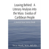 Leaving Behind: A Mental Rose Series Book