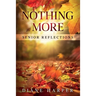 Nothing More: Senior Reflections
