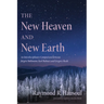 The New Heaven and New Earth: An Interdisciplinary Comparison Between Jürgen Moltmann, Karl Rahner, and Gregory Beale