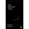 The Present Time - Imperium Press (Studies in Reaction)