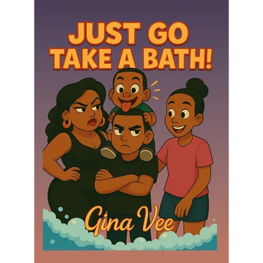 Just Go Take A Bath!