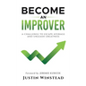 Become an Improver: A Challenge to Escape Average and Unleash Greatness