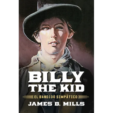 Billy the Kid: El Bandido Simpático