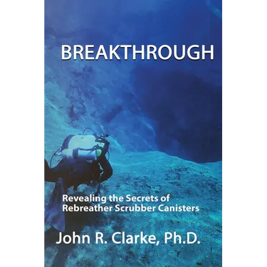 Breakthrough: Revealing the Secrets of Rebreather Scrubber Canisters