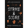 Strike & Score