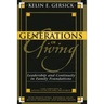 Generations of Giving: Leadership and Continuity in Family Foundations