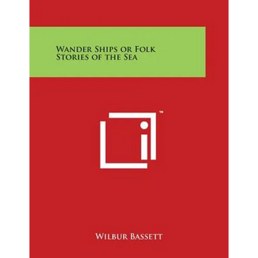 Wander Ships or Folk Stories of the Sea