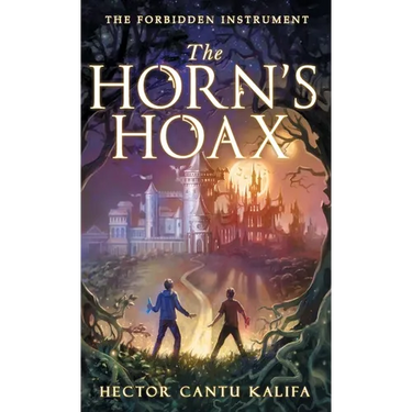 The Horn's Hoax: The Forbidden Instrument