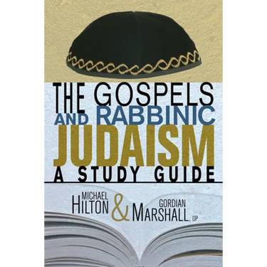 The Gospels and Rabbinic Judaism