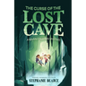 The Curse of the Lost Cave: Volume 2