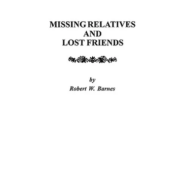 Missing Relatives and Lost Friends