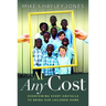 At Any Cost