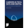 Careers in Tech, Data and Digital: From education to employment