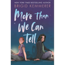 More Than We Can Tell