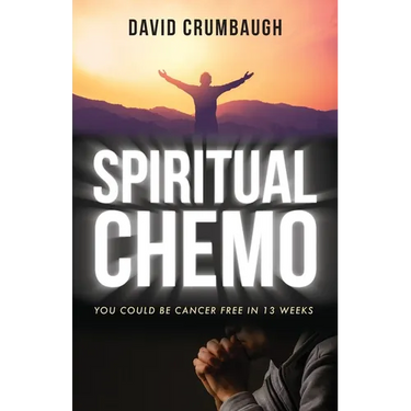 Spiritual Chemo: You Could Be Cancer Free in 13 Weeks