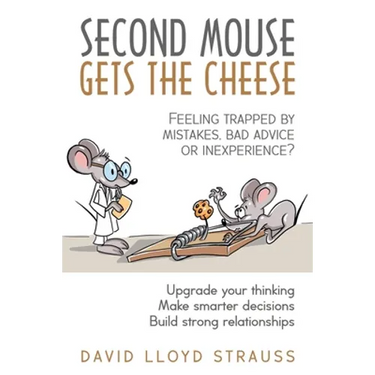 Second Mouse Gets The Cheese: Feeling trapped by mistakes, bad advice or inexperience?