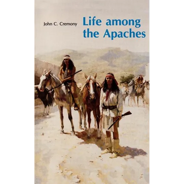 Life Among the Apaches